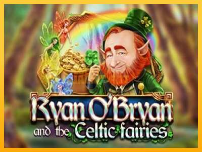 Pul üçün slot maşını Ryan OBryan and the Celtic Fairies