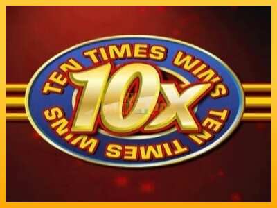 Pul üçün slot maşını Ten Times Wins