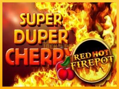 Pul üçün slot maşını Super Duper Cherry Red Hot Firepot