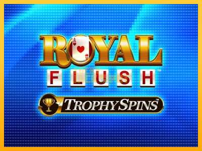 Pul üçün slot maşını Royal Flush Trophy Spins