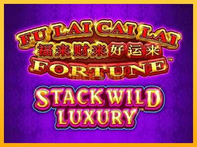 Pul üçün slot maşını Fu Lai Cai Lai Stack Wild Luxury