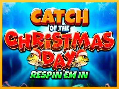 Pul üçün slot maşını Catch of the Christmas Day Respin Em In