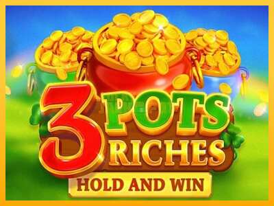 Pul üçün slot maşını 3 Pots Riches: Hold and Win