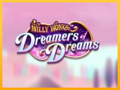 Pul üçün slot maşını Willy Wonka Dreamers of Dreams