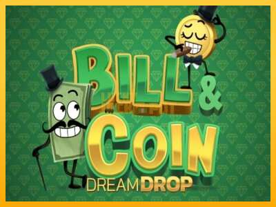 Pul üçün slot maşını Bill & Coin Dream Drop