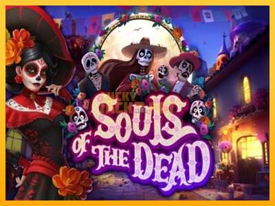 Pul üçün slot maşını Souls of the Dead