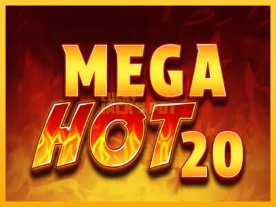 Pul üçün slot maşını Mega Hot 20