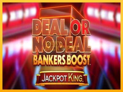 Pul üçün slot maşını Deal or No Deal Bankers Boost Jackpot King