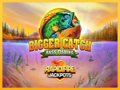 Pul üçün slot maşını Bigger Catch Bass Fishing Rapid Fire Jackpots