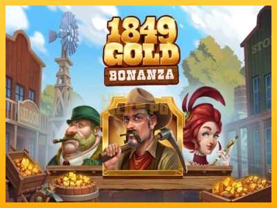 Pul üçün slot maşını 1849 Gold Bonanza