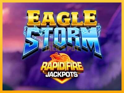 Pul üçün slot maşını Eagle Storm Rapid Fire Jackpots