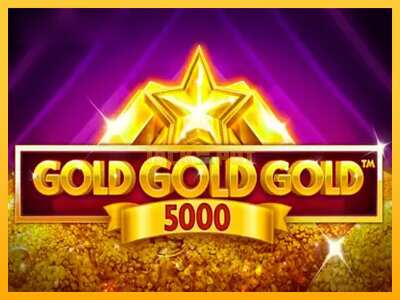 Pul üçün slot maşını Gold Gold Gold 5000