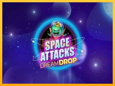 Pul üçün slot maşını Space Attacks Dream Drop