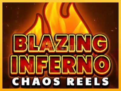 Pul üçün slot maşını Blazing Inferno Chaos Reels