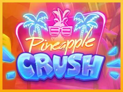 Pul üçün slot maşını Pineapple Crush