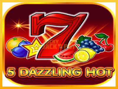 Pul üçün slot maşını 5 Dazzling Hot